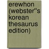 Erewhon (Webster''s Korean Thesaurus Edition) door Inc. Icon Group International