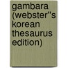 Gambara (Webster''s Korean Thesaurus Edition) door Inc. Icon Group International