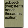 Gobseck (Webster''s French Thesaurus Edition) by Inc. Icon Group International
