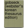 Gobseck (Webster''s Korean Thesaurus Edition) door Inc. Icon Group International