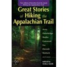 Great Stories of Hiking the Appalachian Trail door Onbekend