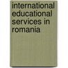 International Educational Services in Romania door Inc. Icon Group International