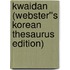 Kwaidan (Webster''s Korean Thesaurus Edition)