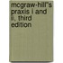 Mcgraw-hill''s Praxis I And Ii, Third Edition