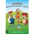 Mister Rooster and Pals! Book 10 "Goodbye''s"