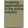 Modeling Applications in the Airline Industry door Khaled Abdelghany