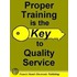 Proper Training Is The Key To Quality Service