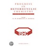 Progress in Heterocyclic Chemistry, Volume 14 by Thomas L. Gilchrist