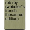 Rob Roy (Webster''s French Thesaurus Edition) door Inc. Icon Group International