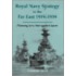 Royal Navy Strategy in the Far East 1919-1939