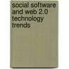 Social Software and Web 2.0 Technology Trends door Onbekend