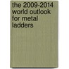 The 2009-2014 World Outlook for Metal Ladders door Inc. Icon Group International