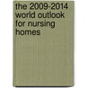 The 2009-2014 World Outlook for Nursing Homes door Inc. Icon Group International
