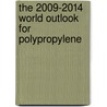 The 2009-2014 World Outlook for Polypropylene door Inc. Icon Group International