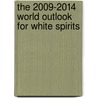 The 2009-2014 World Outlook for White Spirits by Inc. Icon Group International