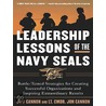 The Leadership Lessons Of The U.s. Navy Seals by Jeff Cannon