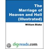 The Marriage of Heaven and Hell (Illustrated) door William Blake