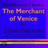 The Merchant of Venice (Sparklesoup Classics) door Shakespeare William Shakespeare