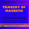 The Tragedy of MacBeth (Sparklesoup Classics) door Shakespeare William Shakespeare