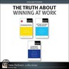 Truth About Winning at Work (Collection), The by Stephen P. Robbins
