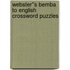 Webster''s Bemba to English Crossword Puzzles by Inc. Icon Group International