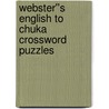 Webster''s English to Chuka Crossword Puzzles door Inc. Icon Group International