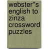 Webster''s English to Zinza Crossword Puzzles door Inc. Icon Group International