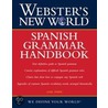 Webster''s New World Spanish Grammar Handbook door Gail Stein
