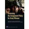 Assessing the Assignment Policy for Army Women door Margaret C. Harrell