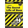 CliffsNotes on Kidd''s The Secret Life of Bees by Sudan Van Kirk