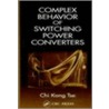 Complex Behavior of Switching Power Converters door Chi Kong Tse