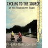Cycling to the Source of the Mississippi River door Barbara Mary Johnson