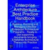 Enterprise Architecture Best Practice Handbook door Jeff Handley