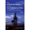 European Union and the Culture Industries, The door David Ward
