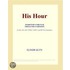 His Hour (Webster''s French Thesaurus Edition)