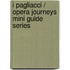 I Pagliacci / Opera Journeys Mini Guide Series