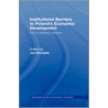 Institutional Barriers to Economic Development by Jan Winiecki