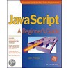 JavaScript, A Beginner''s Guide, Third Edition door Pollock John