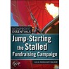 Jump-Starting the Stalled Fundraising Campaign door Julia Ingraham Walker