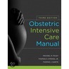Obstetric Intensive Care Manual, Third Edition door Michael R. Foley