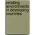 Retailing Environments in Developing Countries