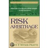 Risk Arbitrage (Wiley Investment Classics #41) door Guy Wyser-Pratte