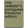 Rosy (Webster''s Portuguese Thesaurus Edition) by Inc. Icon Group International