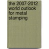 The 2007-2012 World Outlook for Metal Stamping door Inc. Icon Group International