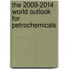 The 2009-2014 World Outlook for Petrochemicals door Inc. Icon Group International