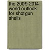 The 2009-2014 World Outlook for Shotgun Shells by Inc. Icon Group International