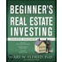 The Beginner''s Guide to Real Estate Investing