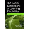 The Social Dimensions of Learning Disabilities door Bernice Y.L. Wong
