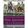 The Wit and Wisdom of Don Quixote de la Mancha door Tobias George Smollett
