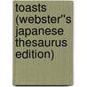 Toasts (Webster''s Japanese Thesaurus Edition) door Inc. Icon Group International